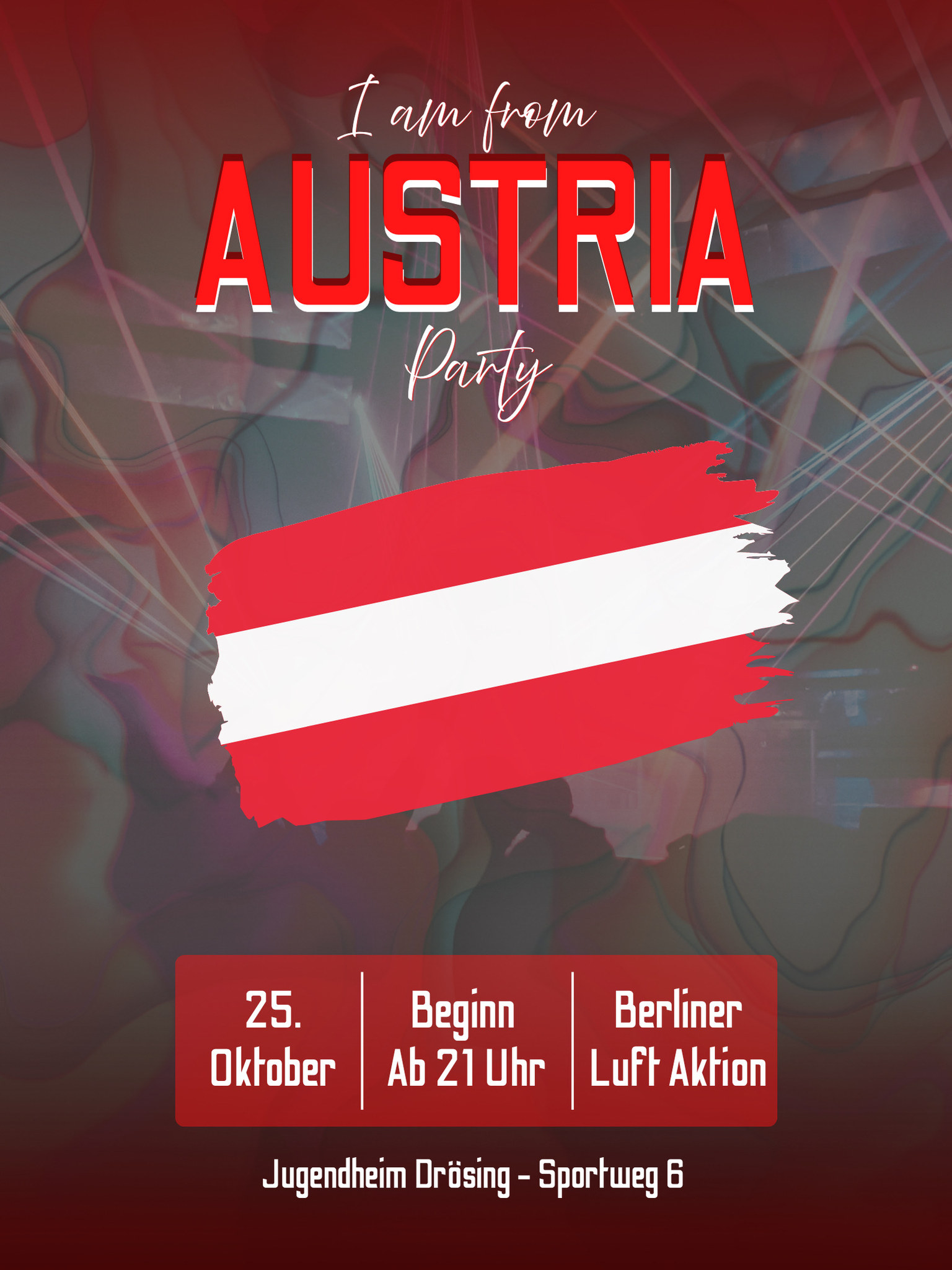 Offizieller Flyer für I am from Austria Party in Jugendheim Drösing
